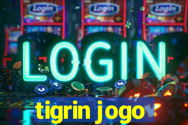 tigrin jogo